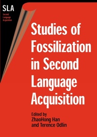 Enlarge image Cover: Studies of Fossilization in Second Language Acquisition - Multilingual Matters