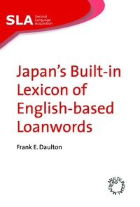 Abbildung von: Japan's Built-in Lexicon of English-based Loanwords - Multilingual Matters