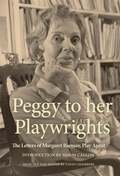 Cover: Peggy to her Playwrights - Oberon Books Ltd
