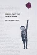 Cover: The Science of Lost Futures - BOA Editions Ltd.
