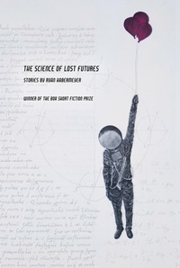 Enlarge image Cover: The Science of Lost Futures - BOA Editions Ltd.