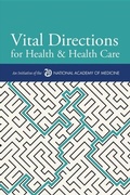 Cover: Vital Directions for Health & Health Care - Distributed By Ingram Spark