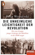 Cover: Die unheimliche Leichtigkeit der Revolution - Penguin