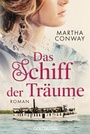 Cover: Das Schiff der Träume - Goldmann