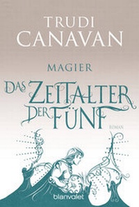 Abbildung von: Das Zeitalter der Fünf - Magier - Blanvalet