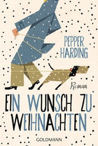 Abbildung von: Ein Wunsch zu Weihnachten - Goldmann