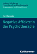 Cover: Negative Affekte in der Psychotherapie - Kohlhammer