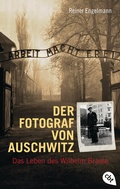 Cover: Der Fotograf von Auschwitz - cbt