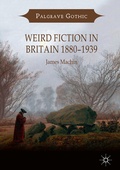Cover: Weird Fiction in Britain 1880-1939 - Palgrave Macmillan