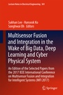 Cover: Multisensor Fusion and Integration in the Wake of Big Data, Deep Learning and Cyber Physical System - Springer