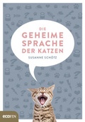Cover: Die geheime Sprache der Katzen - ecoWing