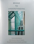 Cover: Bridge to Understanding - Asian Art Museum of San Francisco