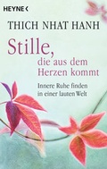 Cover: Stille, die aus dem Herzen kommt - Heyne