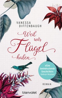 Abbildung von: Weil wir Flügel haben - Blanvalet