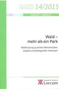 Cover: Wald - mehr als ein Park - Evangelische Akademie Loccum