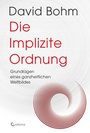 Bild: Die Implizite Ordnung - Crotona Verlag GmbH