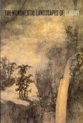 Cover: The Monumental Landscapes of Li Huayi - Asian Art Museum of San Francisco