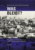 Cover: Was bleibt? - CLIO Verein f. Geschichts- & Bildungsarbeit