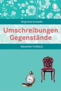 Abbildung von: Umschreibungen Gegenstände. Gedächtnistraining und Rate-Spiel für Senioren. Auch mit Demenz. - Singliesel
