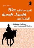 Cover: Wer reitet so sp&auml;t durch Nacht und Wind? Klassische Gedichte f&uuml;r Senioren mit R&auml;tselfragen. - Singliesel