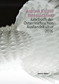 Cover: Austria Kultur International - Bundesministerium f&uuml;r europ&auml;ische und internationale Angelegenheiten