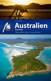 Abbildung von: Australien - Der Osten Reiseführer Michael Müller Verlag - Michael Müller Verlag