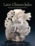 Cover: Later Chinese Jades - Asian Art Museum of San Francisco