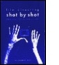 Cover: Film Directing Shot by Shot - Michael Wiese Productions