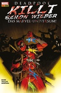 Cover: Deadpool killt schon wieder das Marvel-Universum - - Marvel bei Panini Comics
