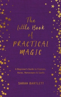 Enlarge image Cover: The Little Book of Practical Magic - Piatkus Books