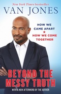 Cover: Beyond the Messy Truth - Ballantine Books Inc.