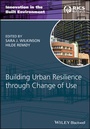Cover: Building Urban Resilience through Change of Use - Wiley