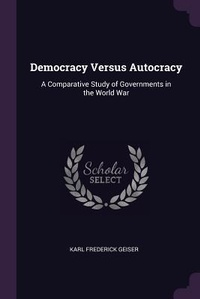 Abbildung von: Democracy Versus Autocracy - Palala Press