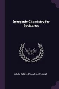 Bild: Inorganic Chemistry for Beginners - Palala Press