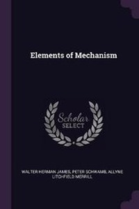 Enlarge image Cover: Elements of Mechanism - Palala Press