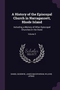 Cover: A History of the Episcopal Church in Narragansett, Rhode Island - Palala Press