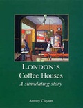 Cover: London's Coffee Houses - Historical Publications Ltd