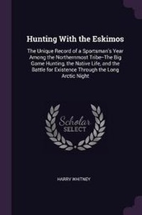 Enlarge image Cover: Hunting With the Eskimos - Palala Press