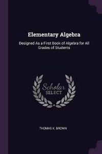Enlarge image Cover: Elementary Algebra - Palala Press