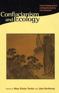 Cover: Confucianism and Ecology - Harvard University Press