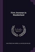 Cover: First Journeys in Numberland - Palala Press