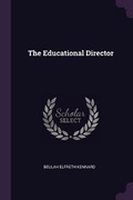 Cover: The Educational Director - Palala Press