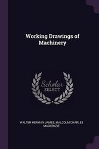 Enlarge image Cover: Working Drawings of Machinery - Palala Press
