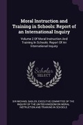 Cover: Moral Instruction and Training in Schools - Palala Press