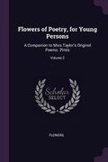 Cover: Flowers of Poetry, for Young Persons - Palala Press