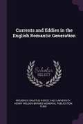 Cover: Currents and Eddies in the English Romantic Generation - Palala Press