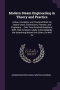 Cover: Modern Steam Engineering in Theory and Practice - Palala Press