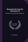 Cover: Bernardus De Cura Rei Famuliaris [!] - Palala Press