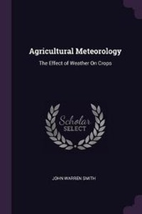 Abbildung von: Agricultural Meteorology - Palala Press