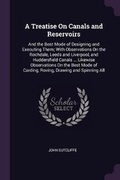 Cover: A Treatise On Canals and Reservoirs - Palala Press